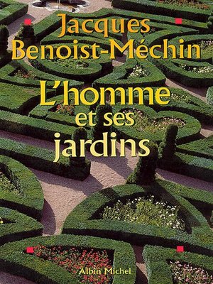 cover image of L'Homme et ses jardins